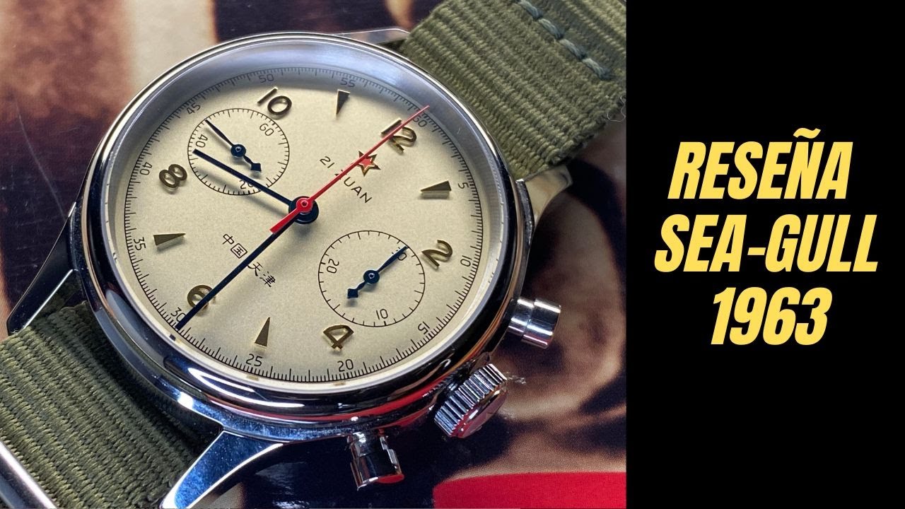 Como un solo reloj (chino) se apoderó del mercado de los cronógrafos mecánicos// SEAGULL 1963