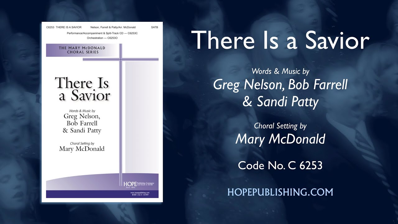 There Is a Savior - arr. Mary McDonald