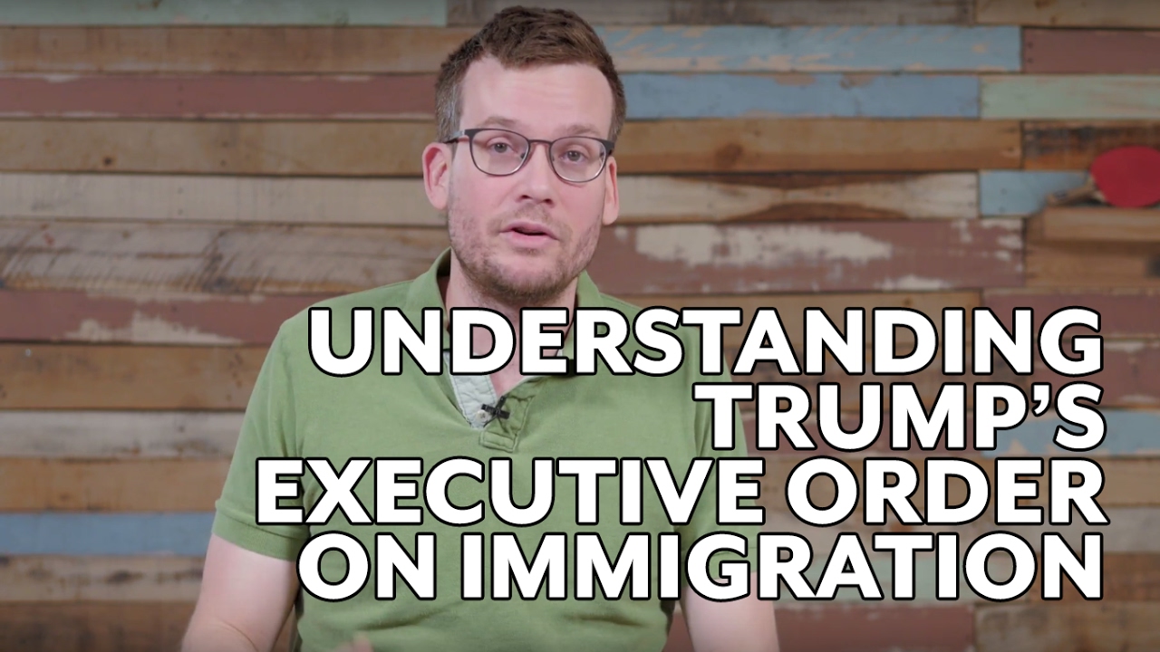 Understanding Trump's Executive Order on Immigration