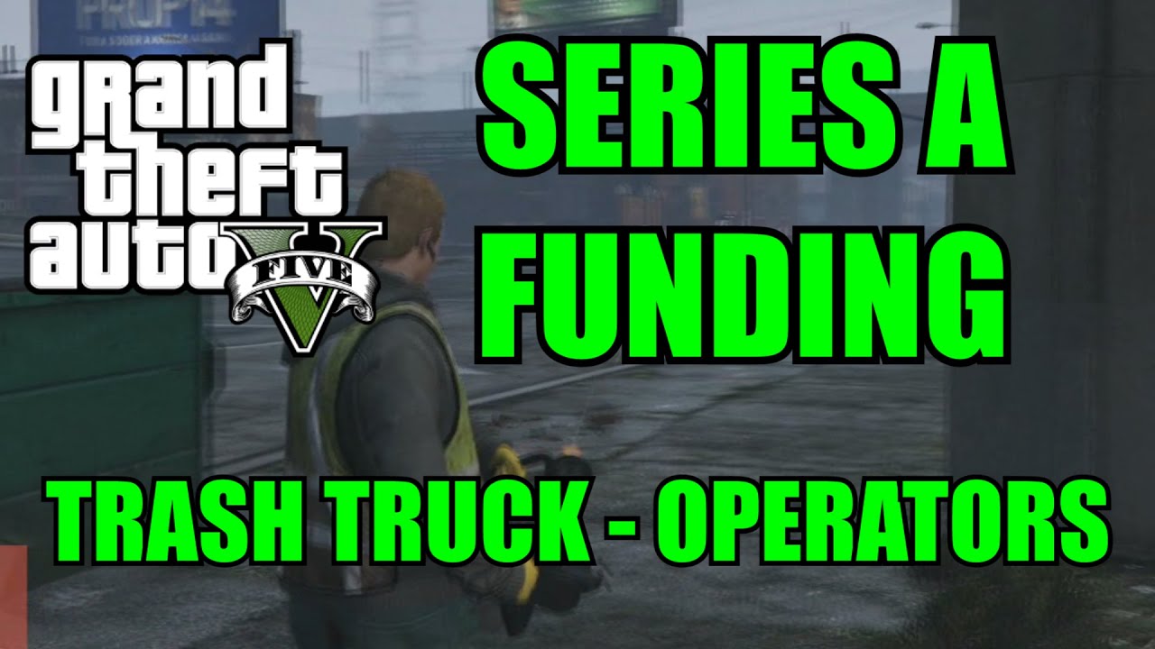 GTA 5 HEISTS: SERIES A - TRASH TRUCK - OPERATORS TEAM