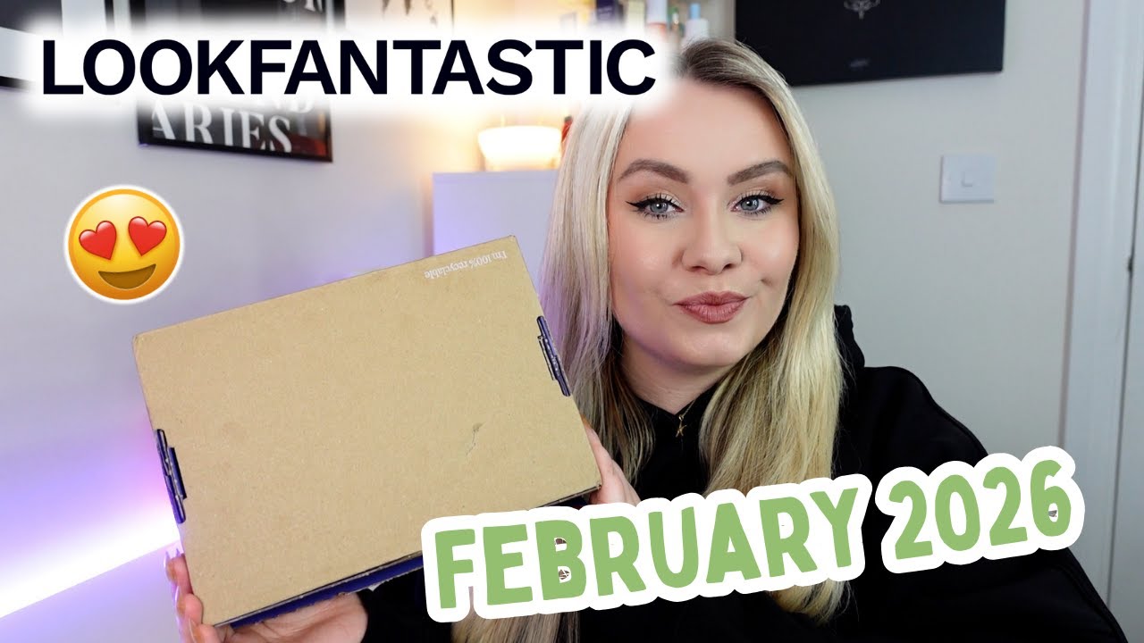 LOOKFANTASTIC BEAUTY BOX FEBRUARY 2026 UNBOXING & REVIEW✨ | MISS BOUX