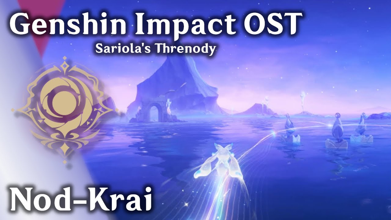 🌒 Nod-Krai 🌘 - Sariola's Threnody (ft. Lauma) [原神 Genshin Impact Music + Exploration]