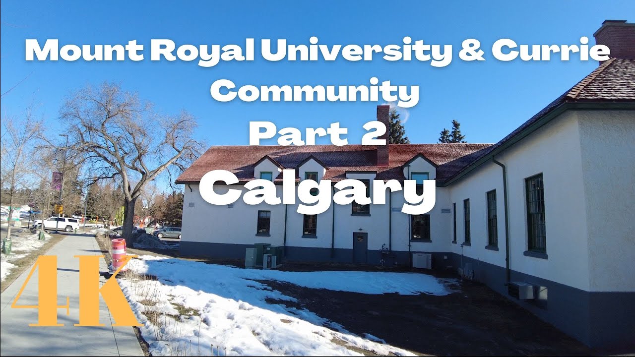 4K Walking through Mount Royal University & Currie Community in Calgary, Canada.
