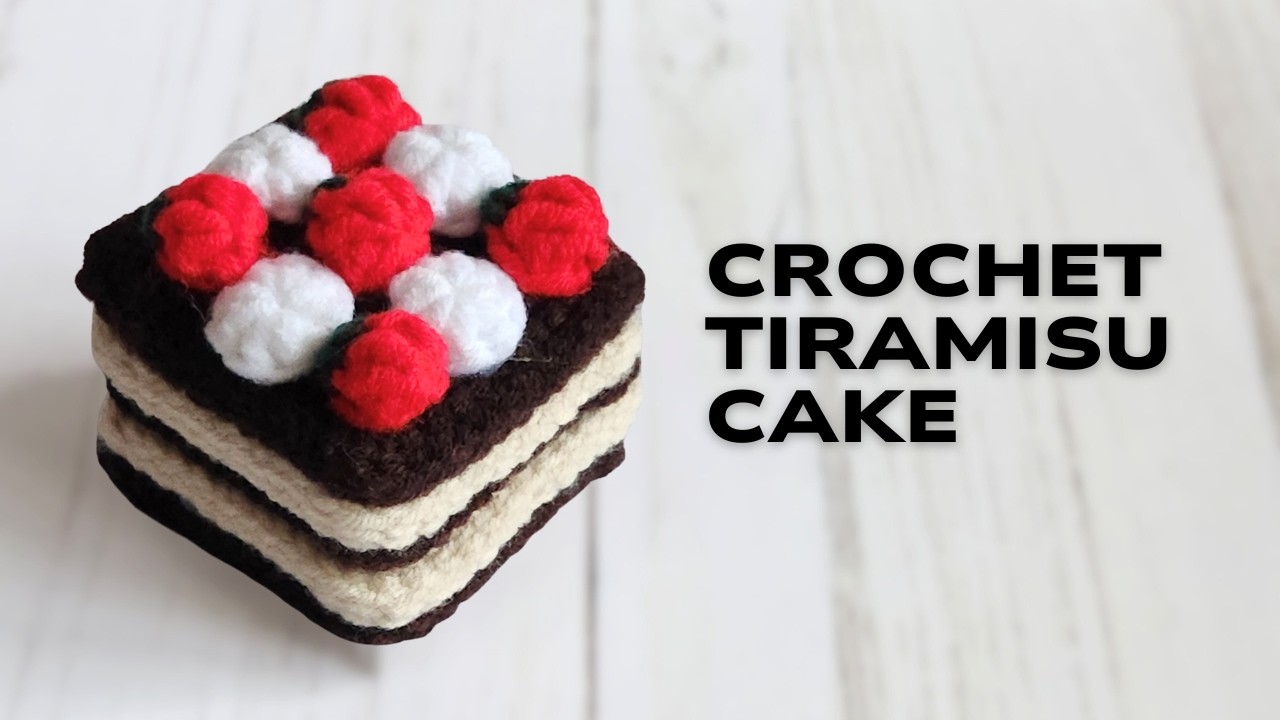 Crochet Tiramisu Cake 🧶 Crochet Tutorial