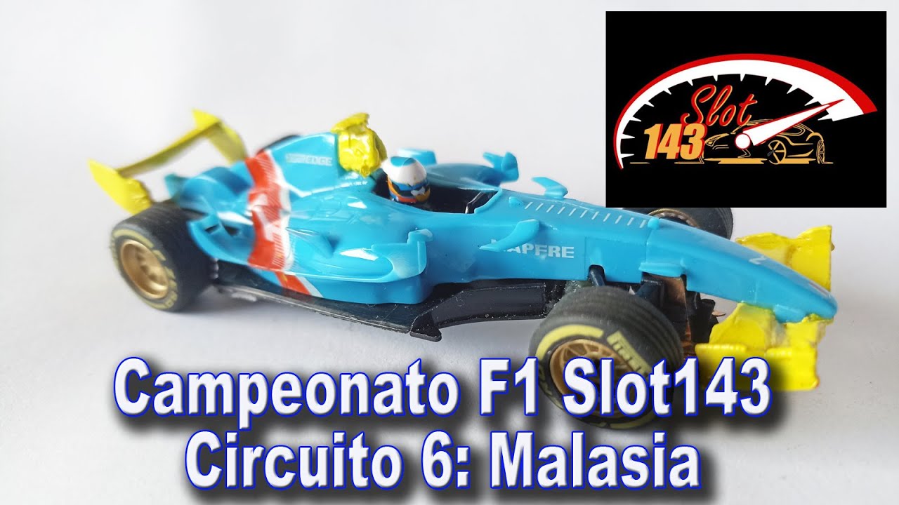 #CSC143F1 Campeonato F1 Slot1/43. Sexto Circuito: Malasia