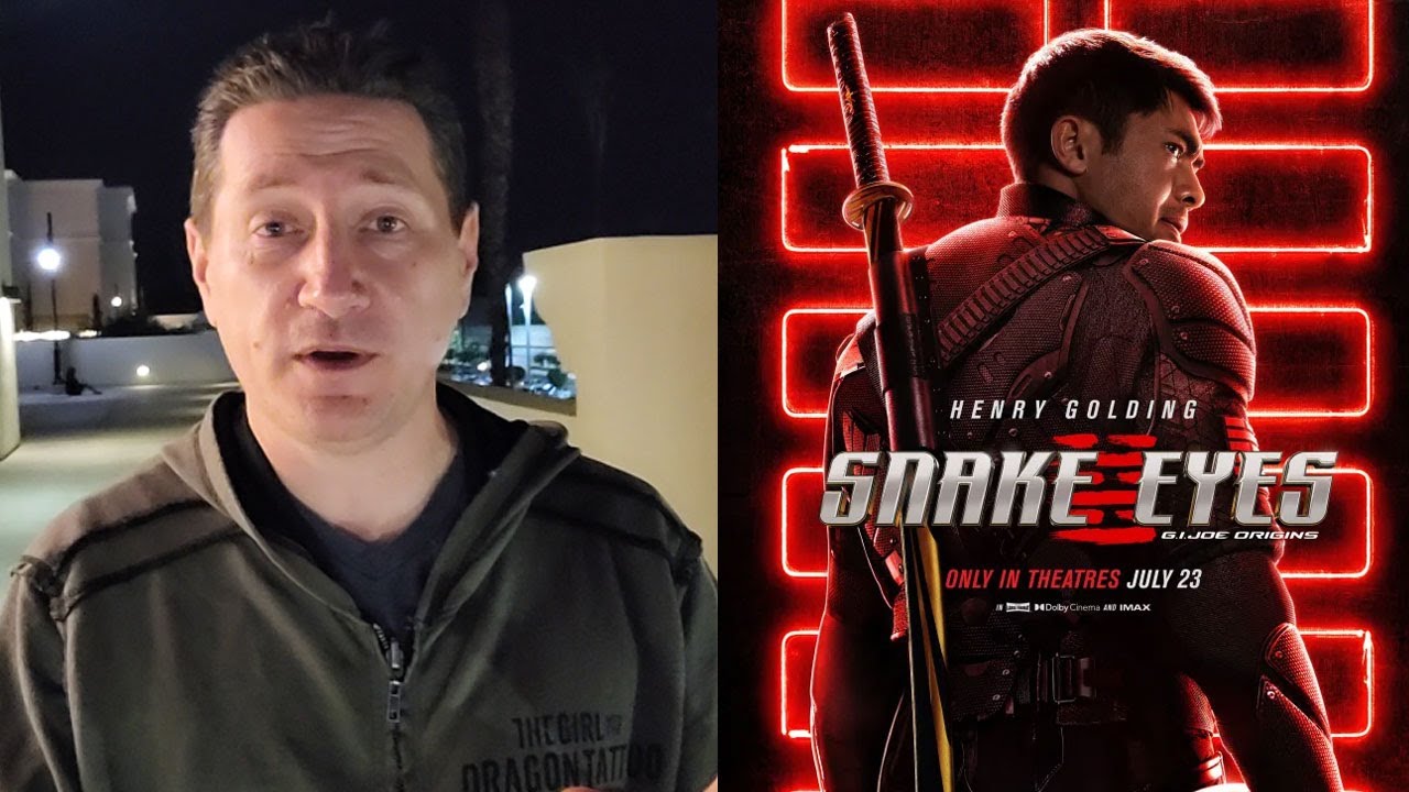 Snake Eyes - Right Out Of Theater Quick Review
