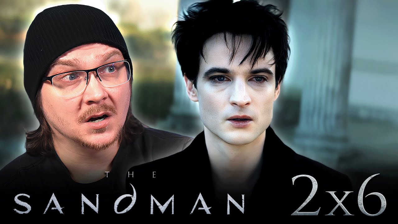 THE SANDMAN 2x6 REACTION | Family Blood | Final Season