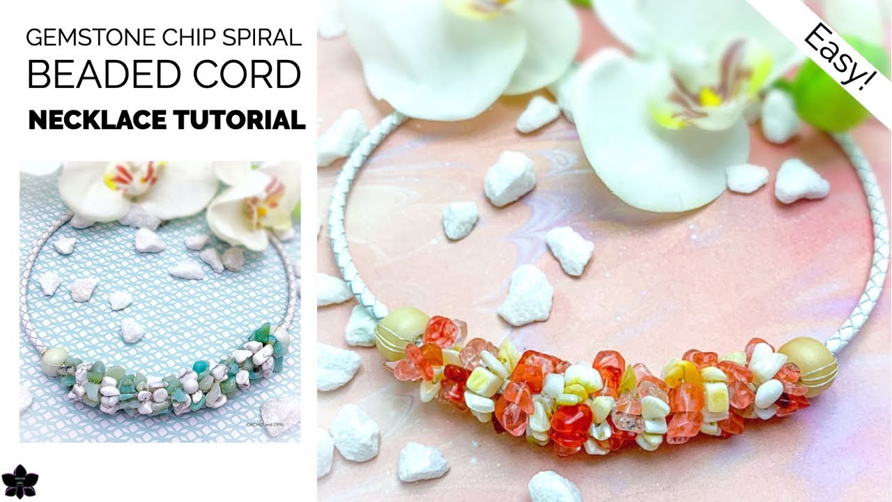 Easy Gemstone Chip Spiral Beaded Cord Necklace Tutorial