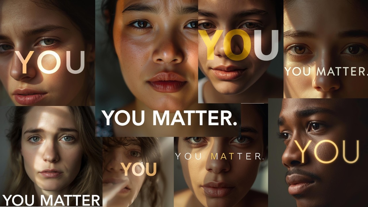Before you give up… Listen to This | You Matter More Than You Think | You are Important