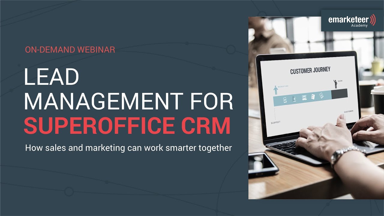 On-demand webinar: smart lead management for SuperOffice CRM