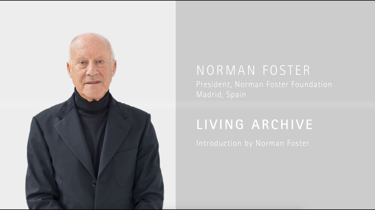 Norman Foster on the Art of Archiving to Anticipate the Future - 'On Archives' Masterclass Series