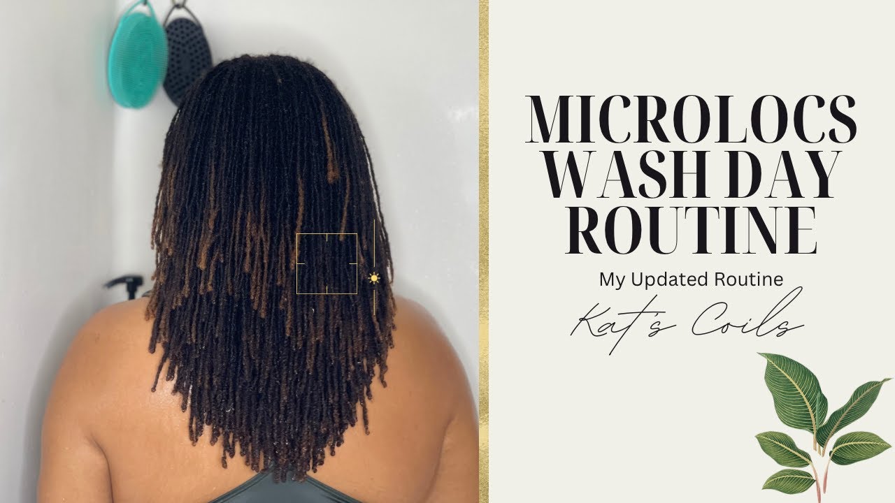 Microlocs Wash Day Routine Updated | How I Wash My Microlocs