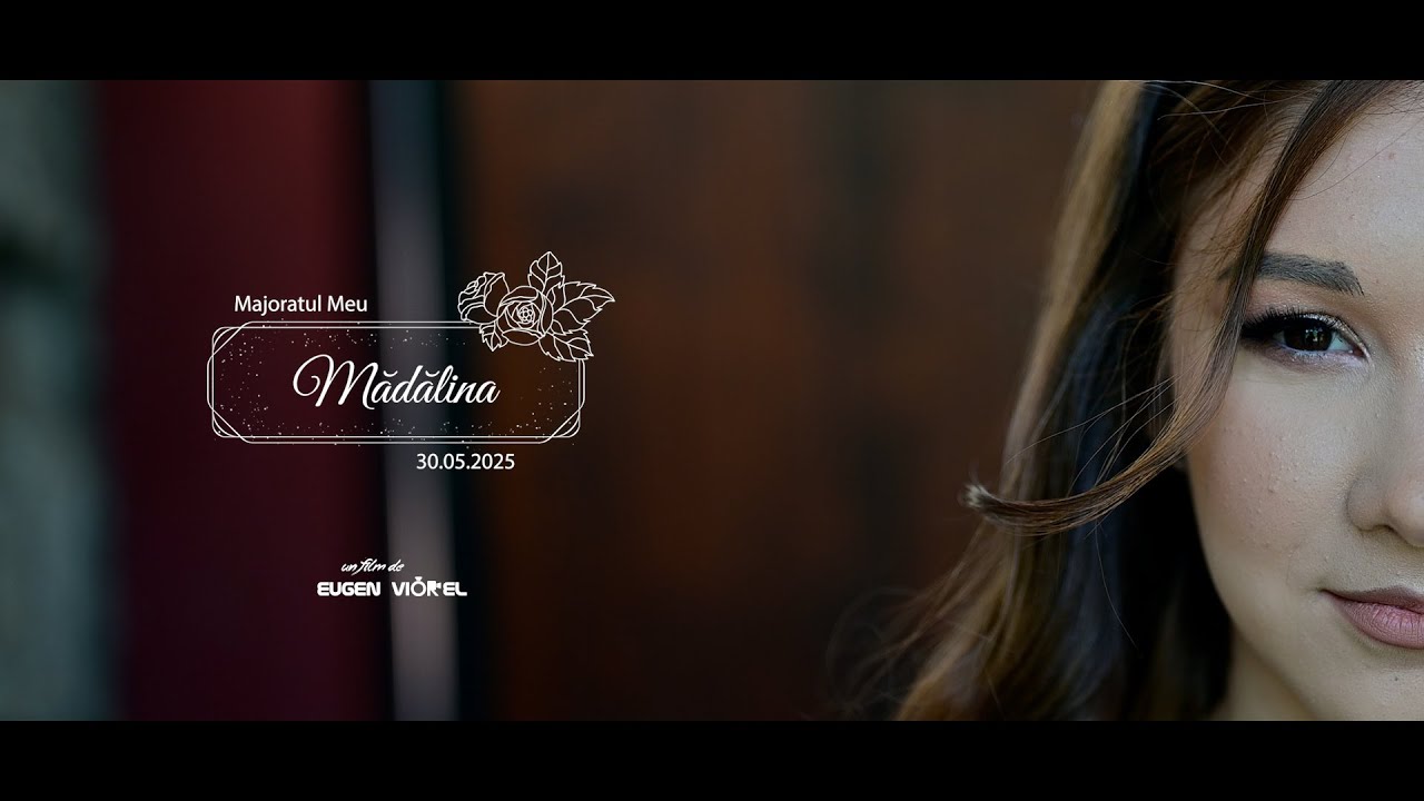 Majoratul Meu - Madalina 2025 (Best Moments) 4K