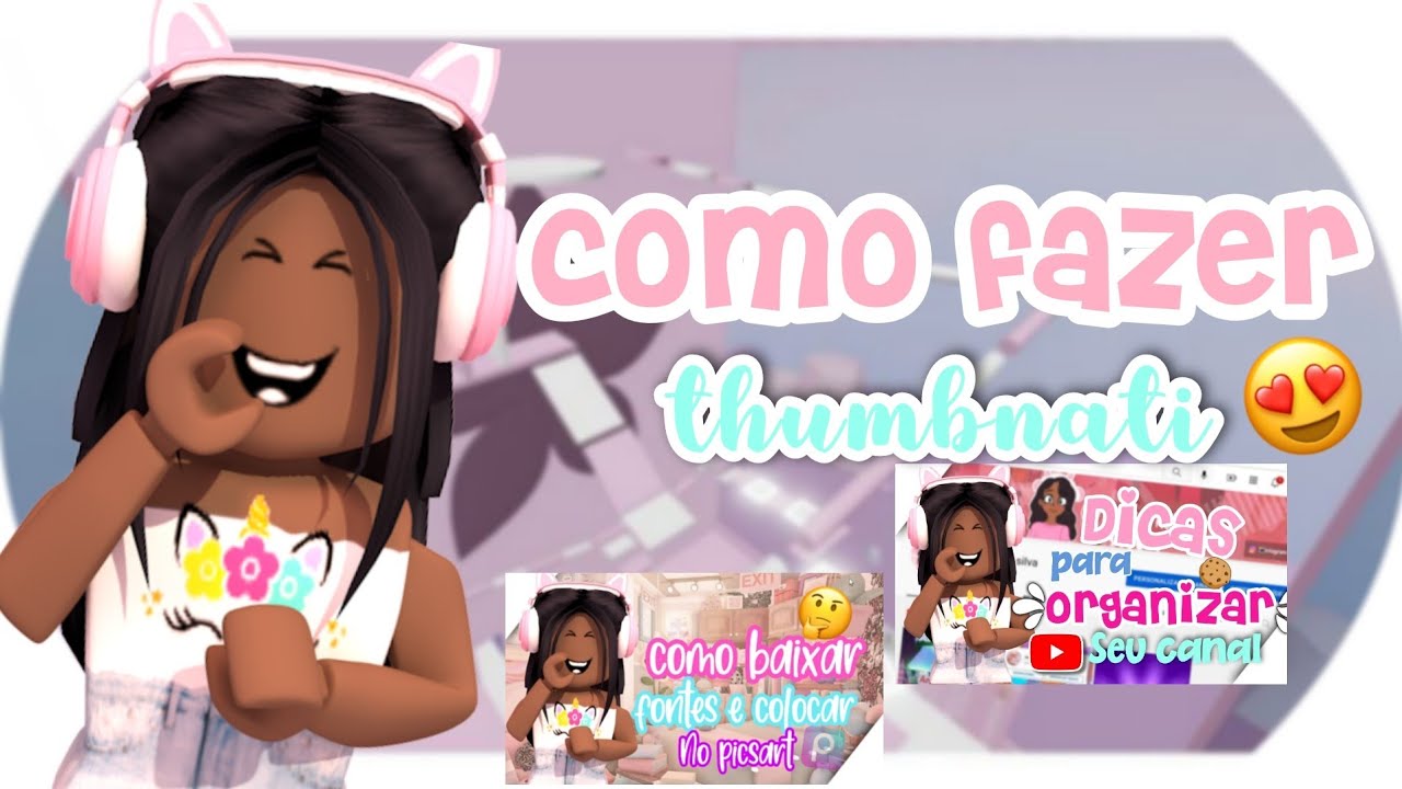 💌COMO FAZER CAPA DE VÍDEO PARA O SEU CANAL DE ROBLOX
