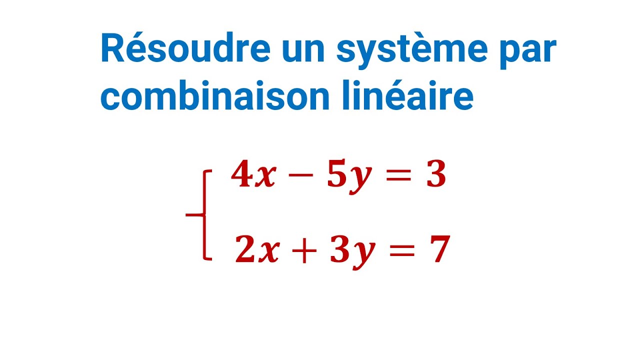 EXERCICE 2: Résoudre un système par combinaison linéaire - 3eme année du collège