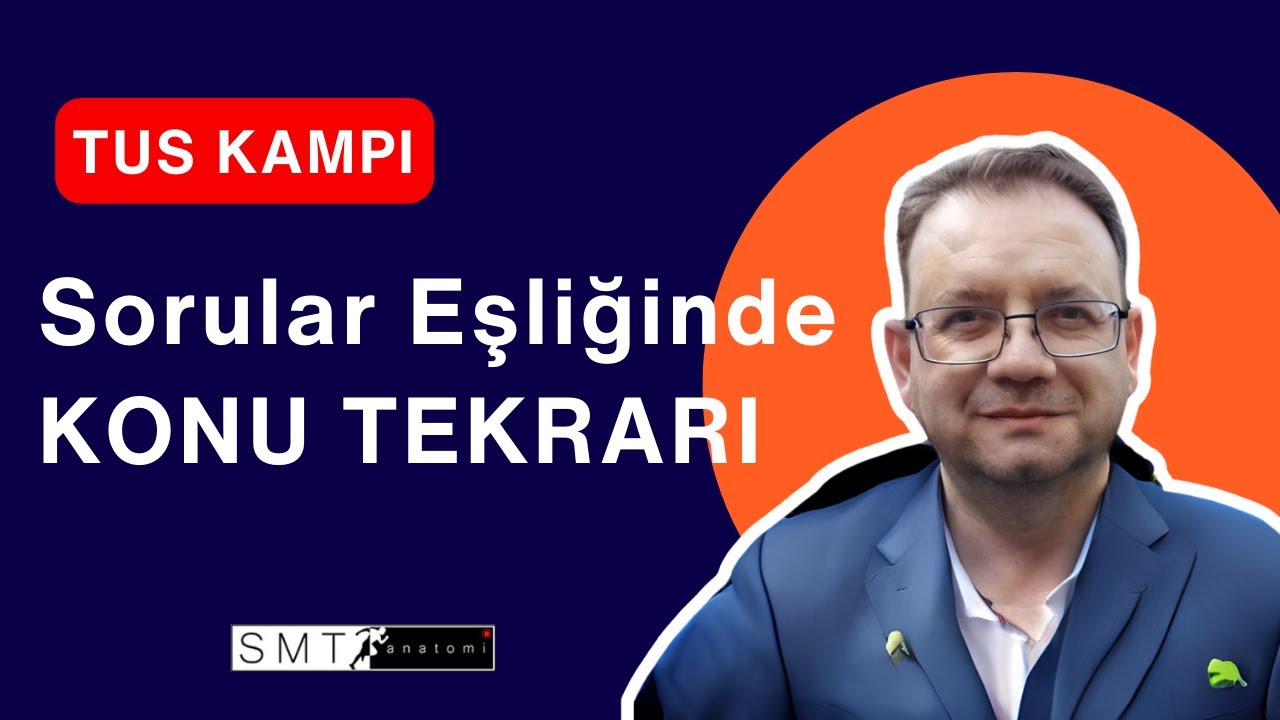 Sorular &Uuml;zerinden TUS Anatomi Kampı - Giriş Videosu