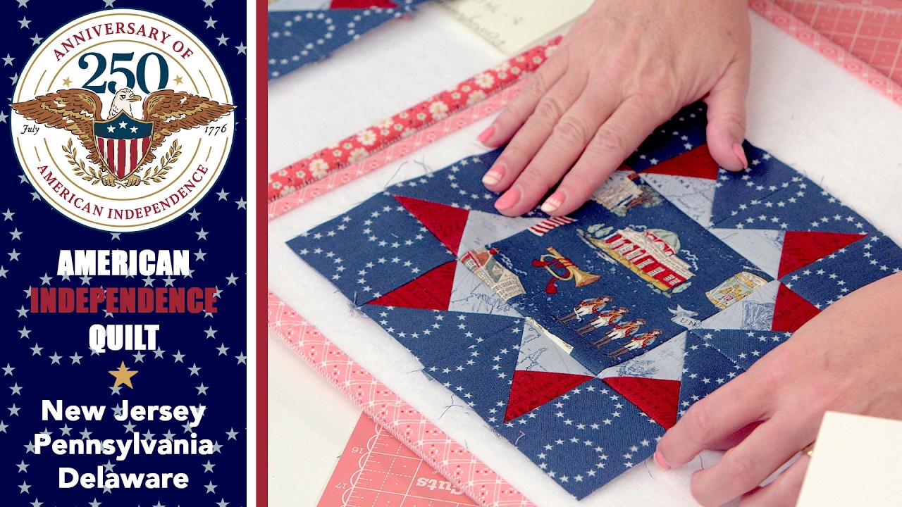 Independence Day Block of the Month (BOM) Blocks 6-8: New Jersey, Pennsylvania, Delaware