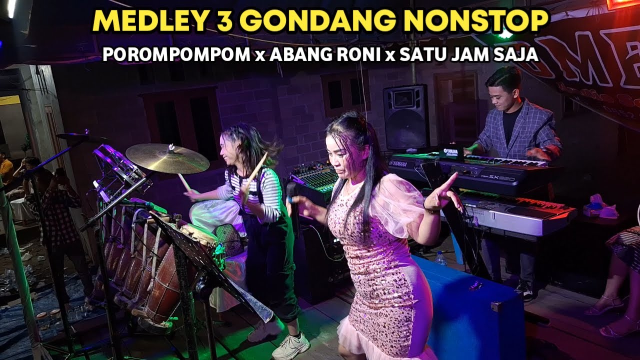 MEDLEY 3 !! POROMPOMPOM x ABANG RONI x SATU JAM SAJA | OMEDAS MUSIK GONDANG