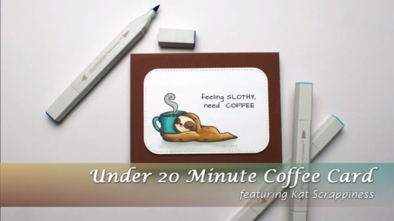 Under 20 Minute Coffee Card featuring Kat Scrappiness | Fast Card Friday