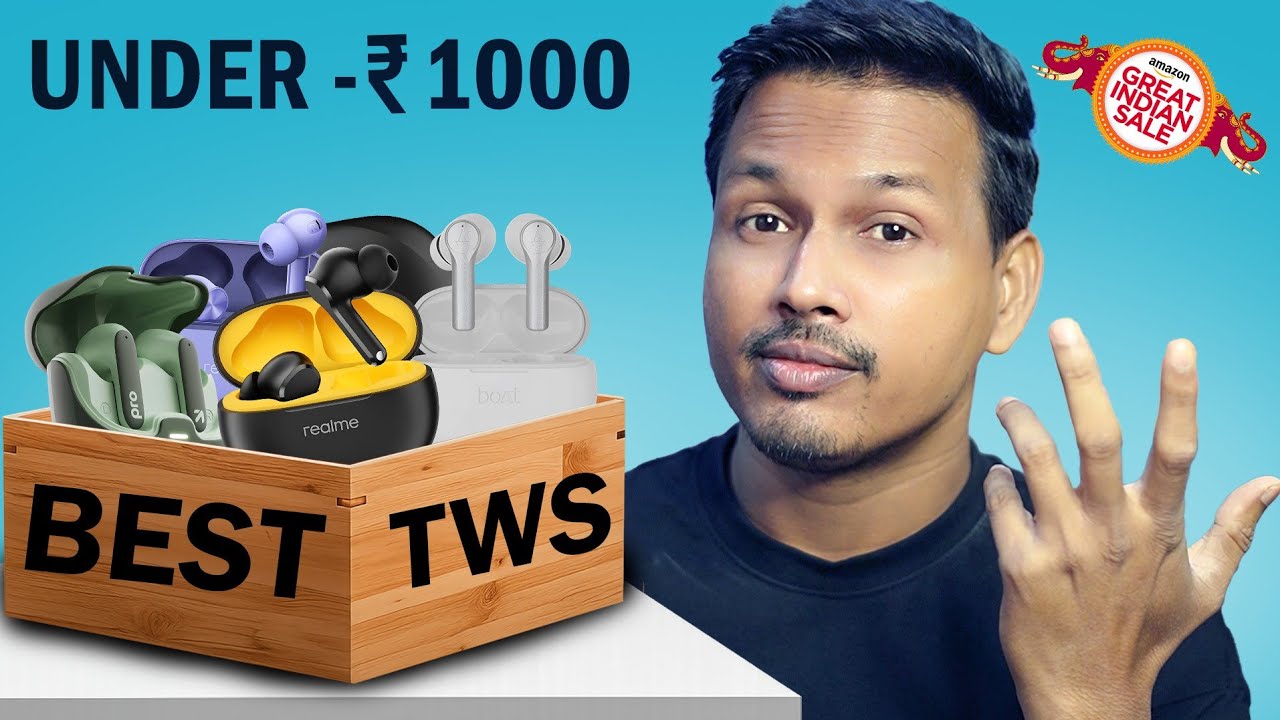 Best 5 Tws Earbuds Under ₹1000 To Buy In Amazon Great Indian Festival || Best Tws Under ₹1000