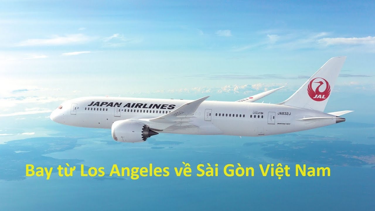 Hướng dẫn chi tiết Bay từ Los Angeles Mỹ về Sài Gòn Việt Nam