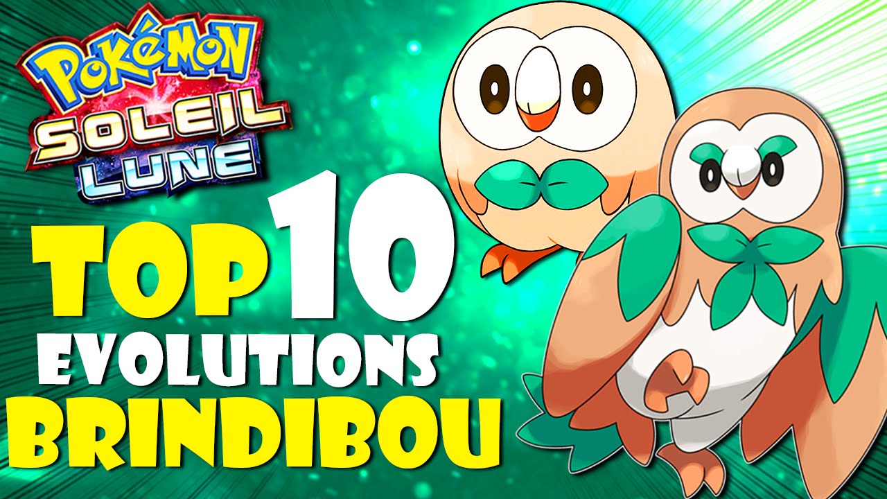 TOP 10 DES EVOLUTIONS DE BRINDIBOU - POKEMON LUNE ET SOLEIL !