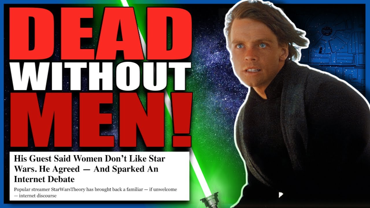 STAR WARS Is DEAD Without MEN