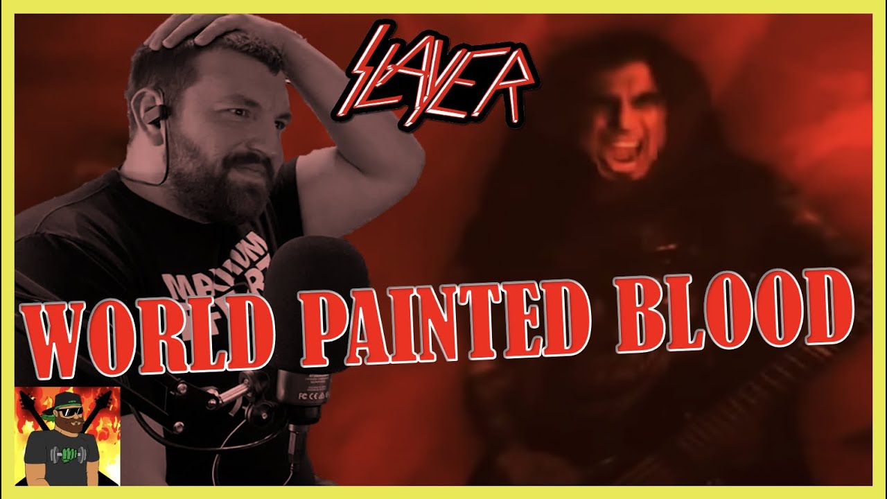 Я ПРОПУСТИЛ ВСЁ!! | SLAYER - World Painted Blood (ОФИЦИАЛЬНЫЙ ВИДЕОКЛИП) | РЕАКЦИЯ