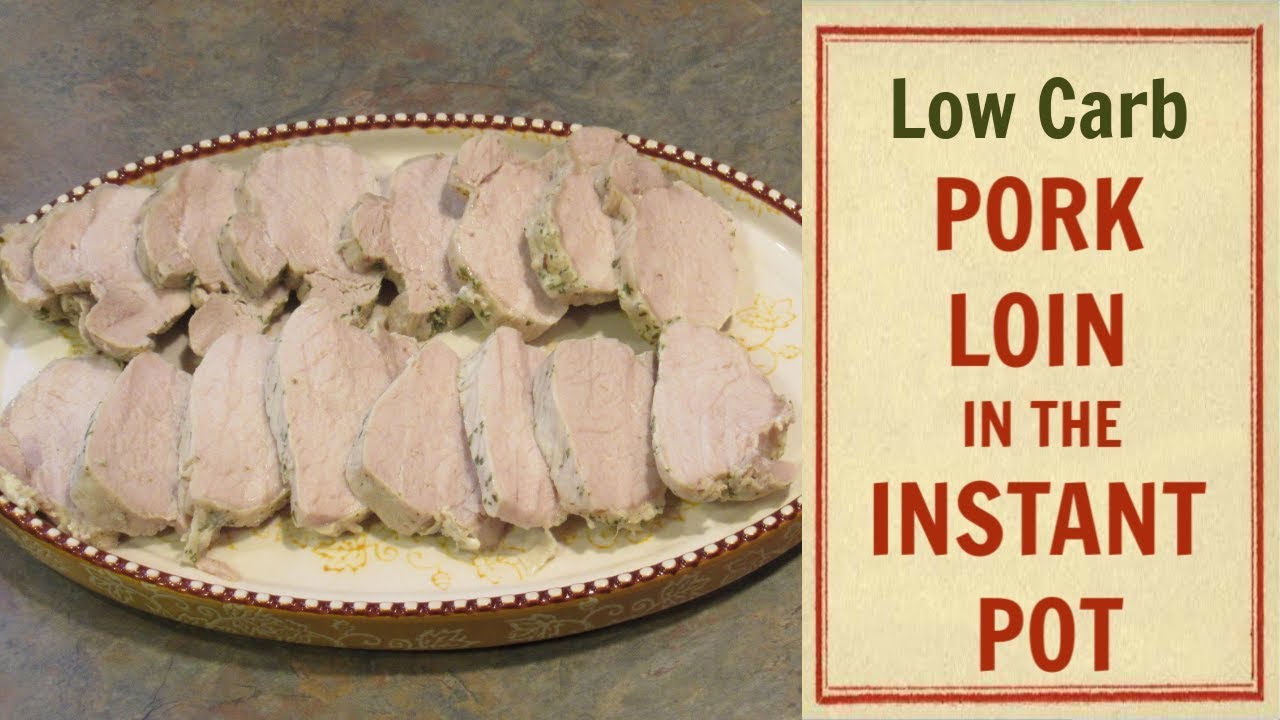 PORK LOIN in The INSTANT POT |  What's For Dinner?   Electric Pressure Cooker | Low Carb