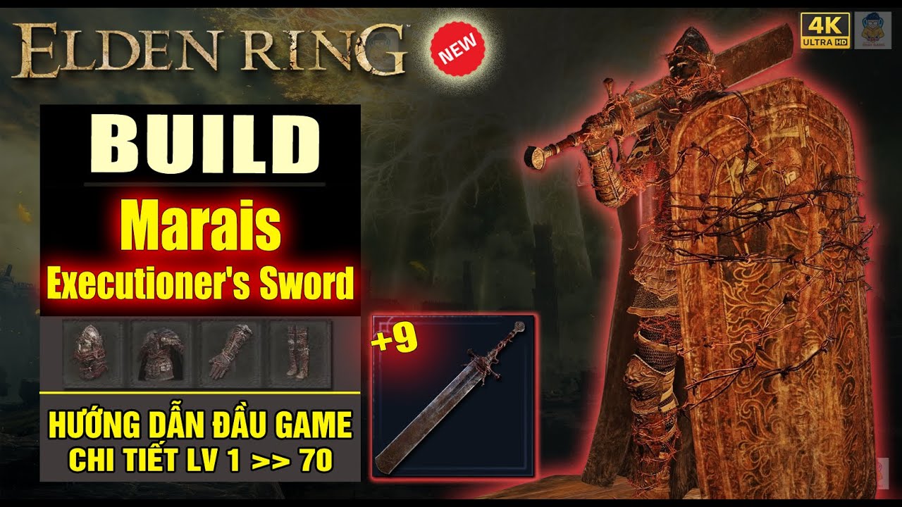 Elden Ring | Hướng dẫn BUILD Marais Executioner’s Sword ĐẦU GAME – Từ Lv1 → 60, Damage Lớn, Dễ Làm