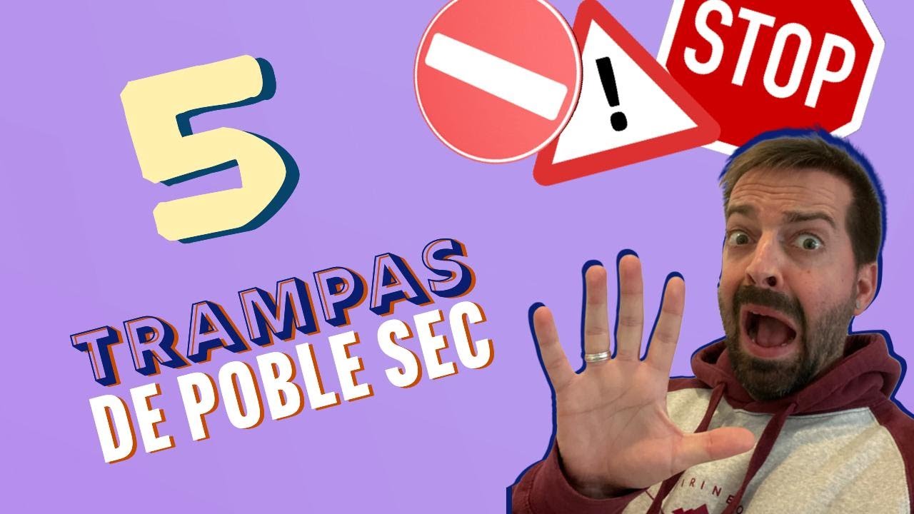 5 trampas Poble Sec en examen práctico