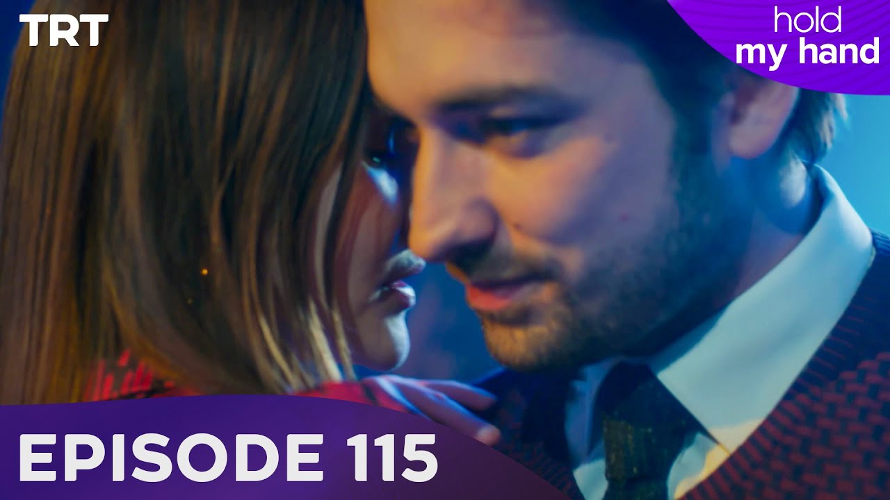 Hold My Hand - Episode 115