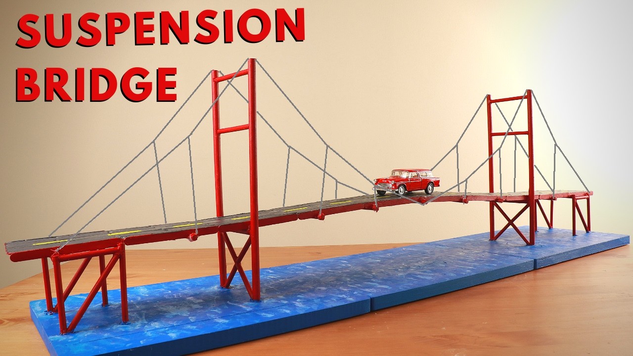 Making a Suspension Bridge Model! 🌉