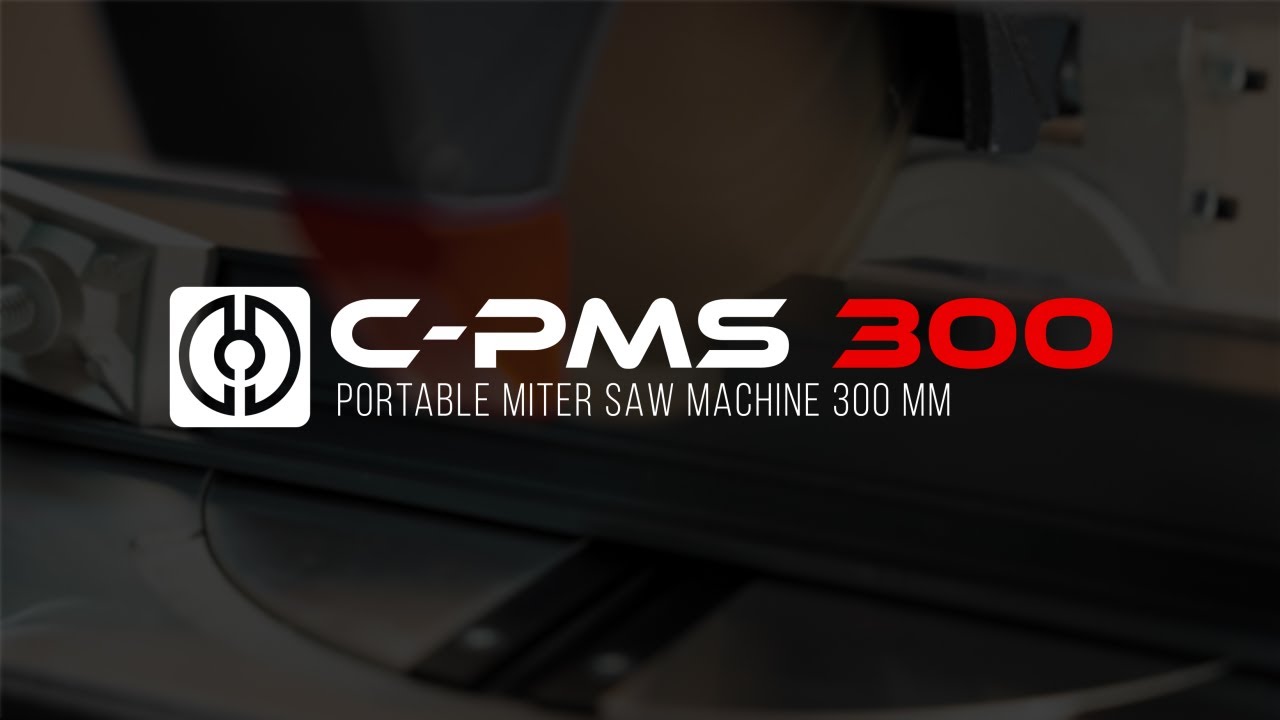 C-PMS | Portable Miter Saw Machine 300 mm