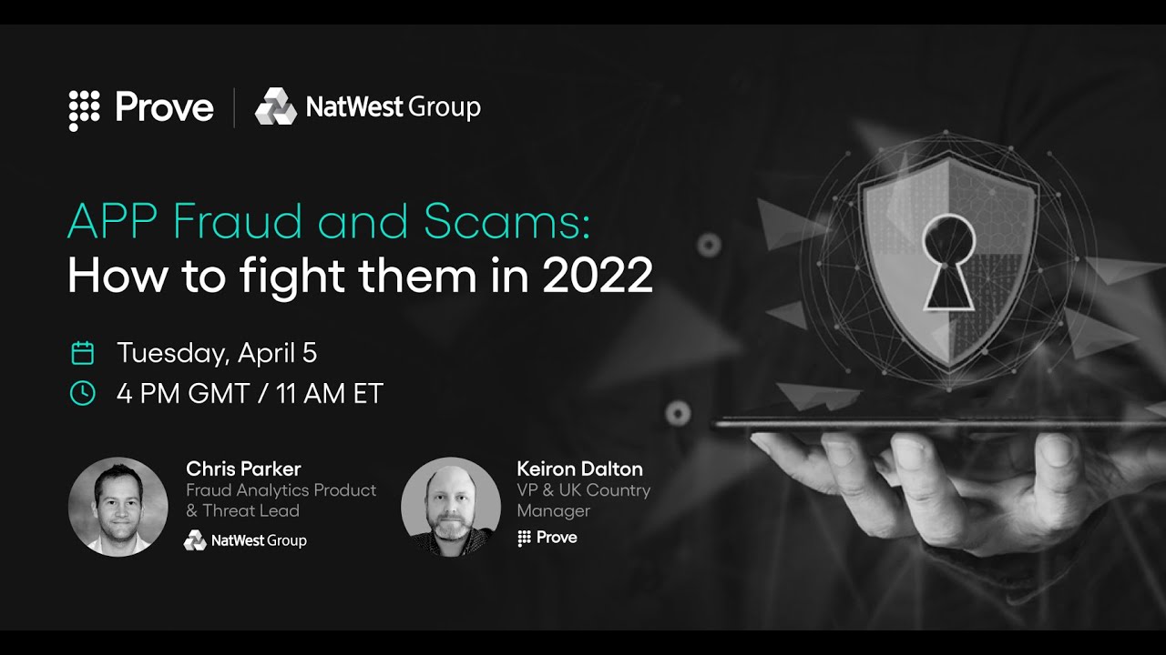 Fighting APP Fraud and Scams in 2022