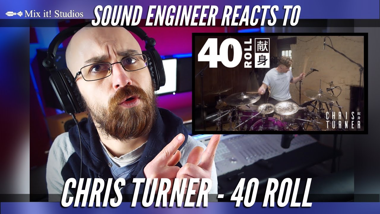SOUND ENGINEER REACTS to Chris Turner - 40 Roll
