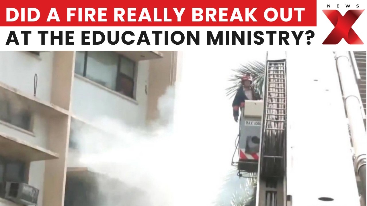 Was There Really A Fire At Education Ministry Headquarters? Official Statement OUT