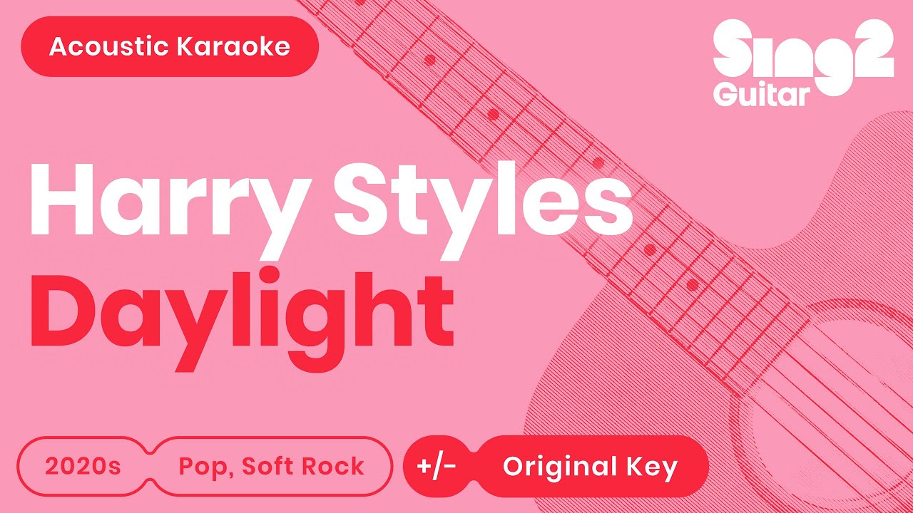 Harry Styles - Daylight (Karaoke Acoustic)