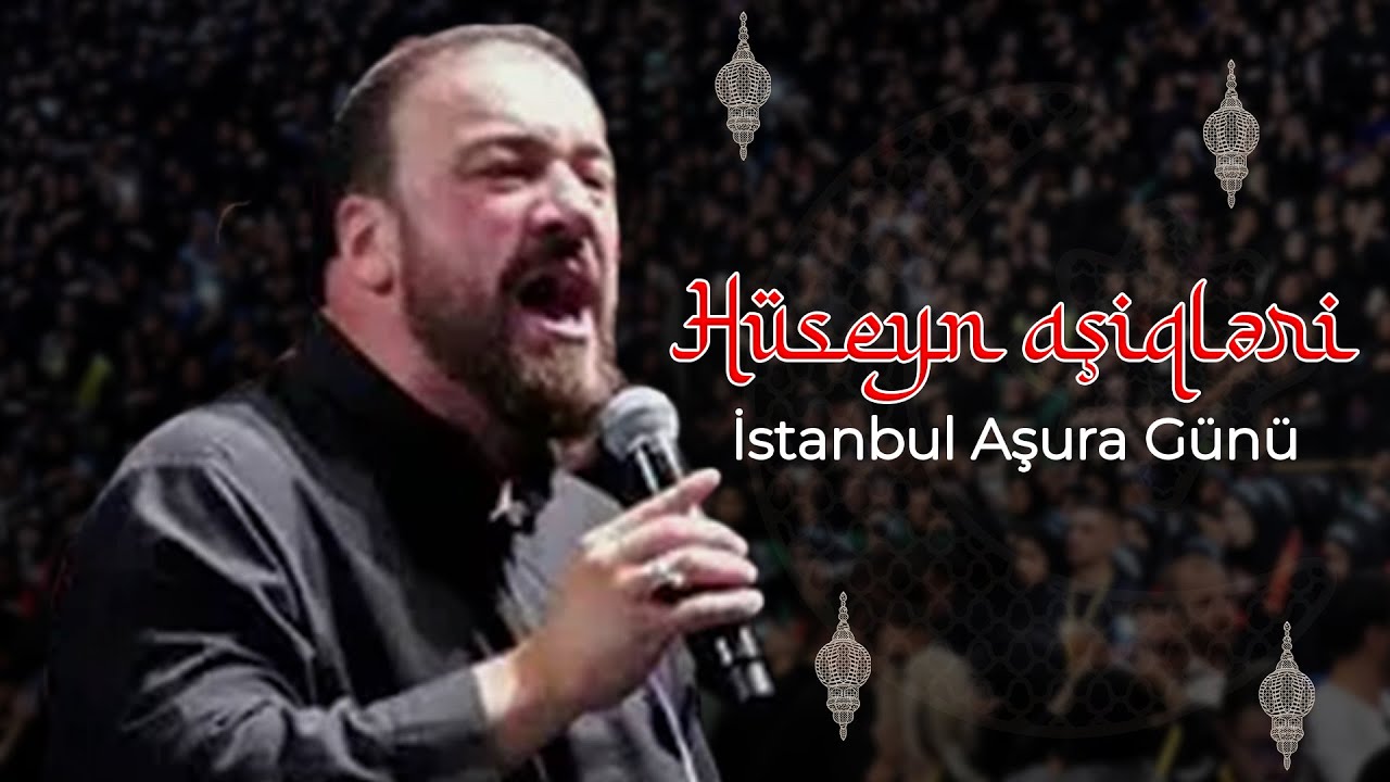 Seyyid Taleh - Hüseyn aşiqləri / İstanbul Aşura Günü / 2024