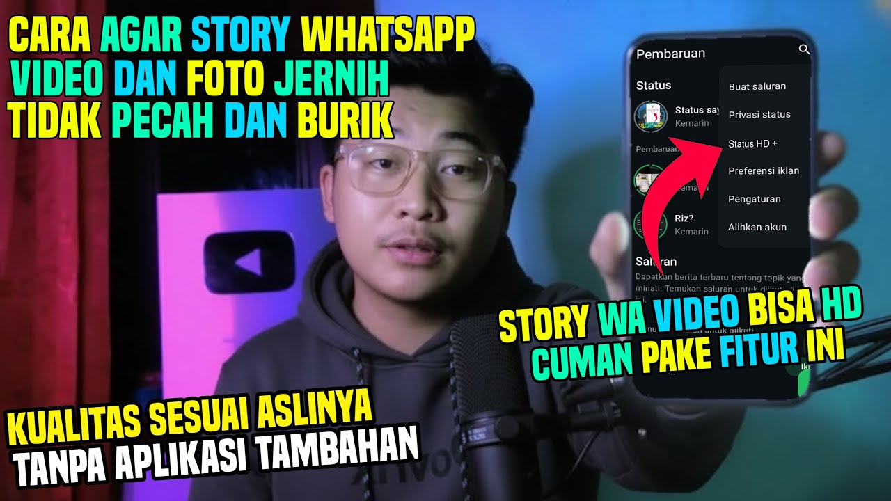 Begini Cara Agar Story WA Tidak Pecah, Cara Membuat Status WhatsApp Agar Tidak Buram