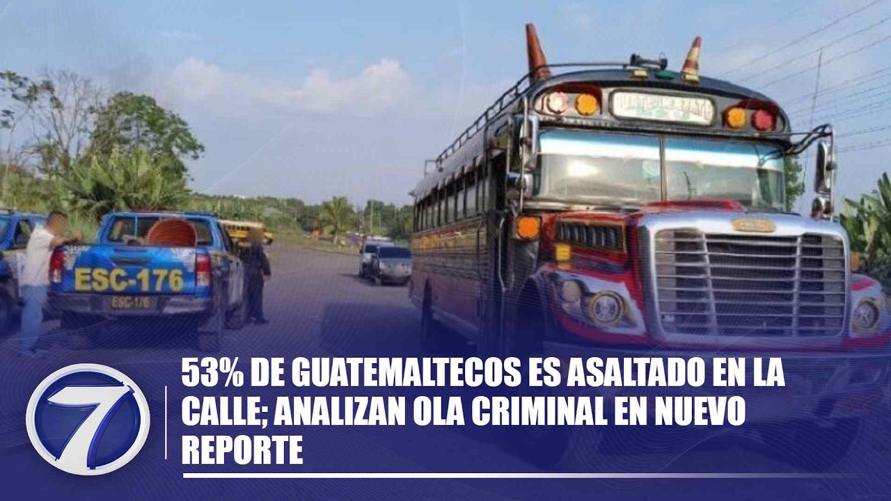 53% de guatemaltecos es asaltado en la calle; analizan ola criminal en nuevo reporte