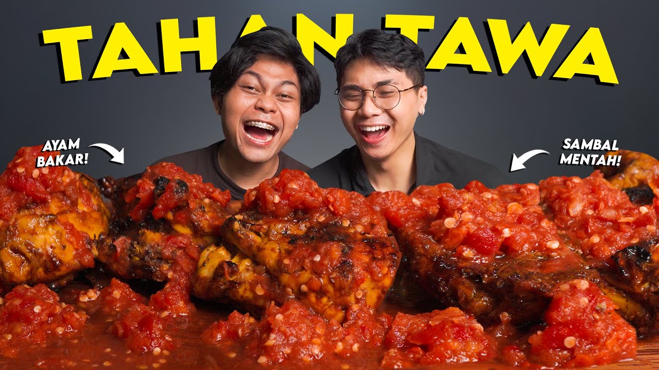 CHALLENGE TAHAN TAWA!! KETAWA, MAKAN AYAM BAKAR BANJIR SAMBAL RAWIT MENTAH!!🥵FT.WEDA