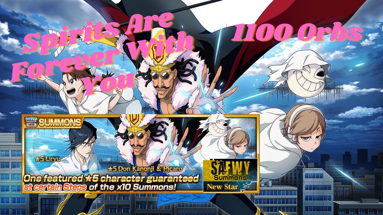 Bleach Brave Souls - GOLDEN SHOWERS ARE FOREVER WITH YOU! SAFWY Round 1 Summons