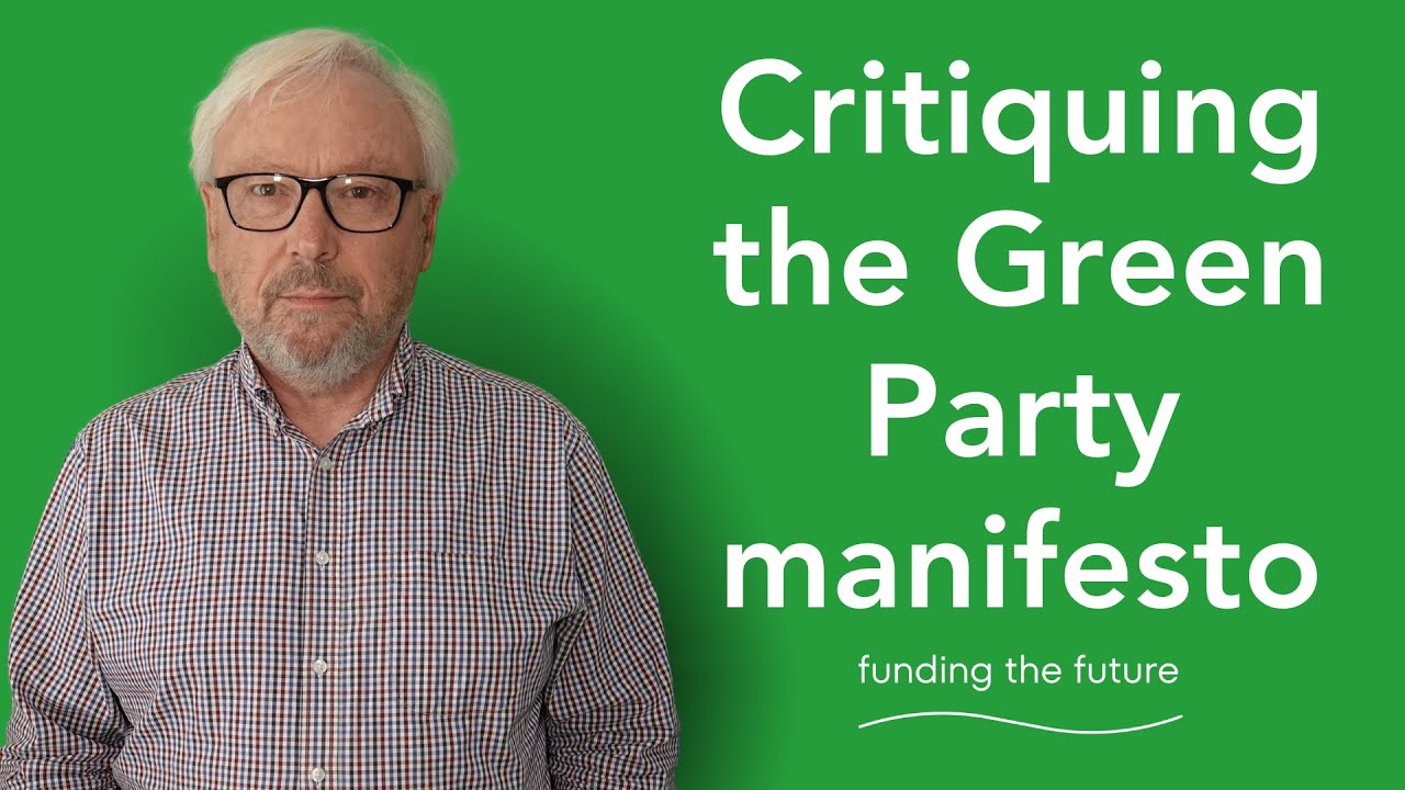 Critiquing the Green Party manifesto