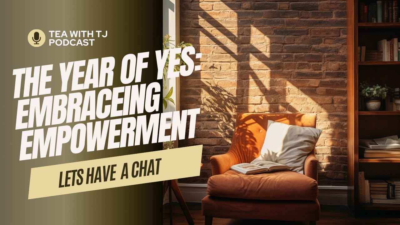 The Year of Yes and Embracing Empowerment