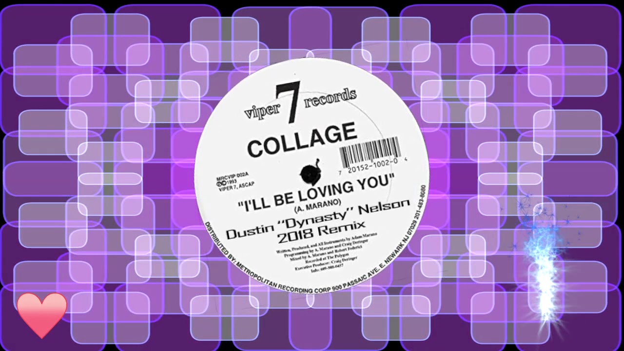 I'll Be Loving You - Collage - Dustin 