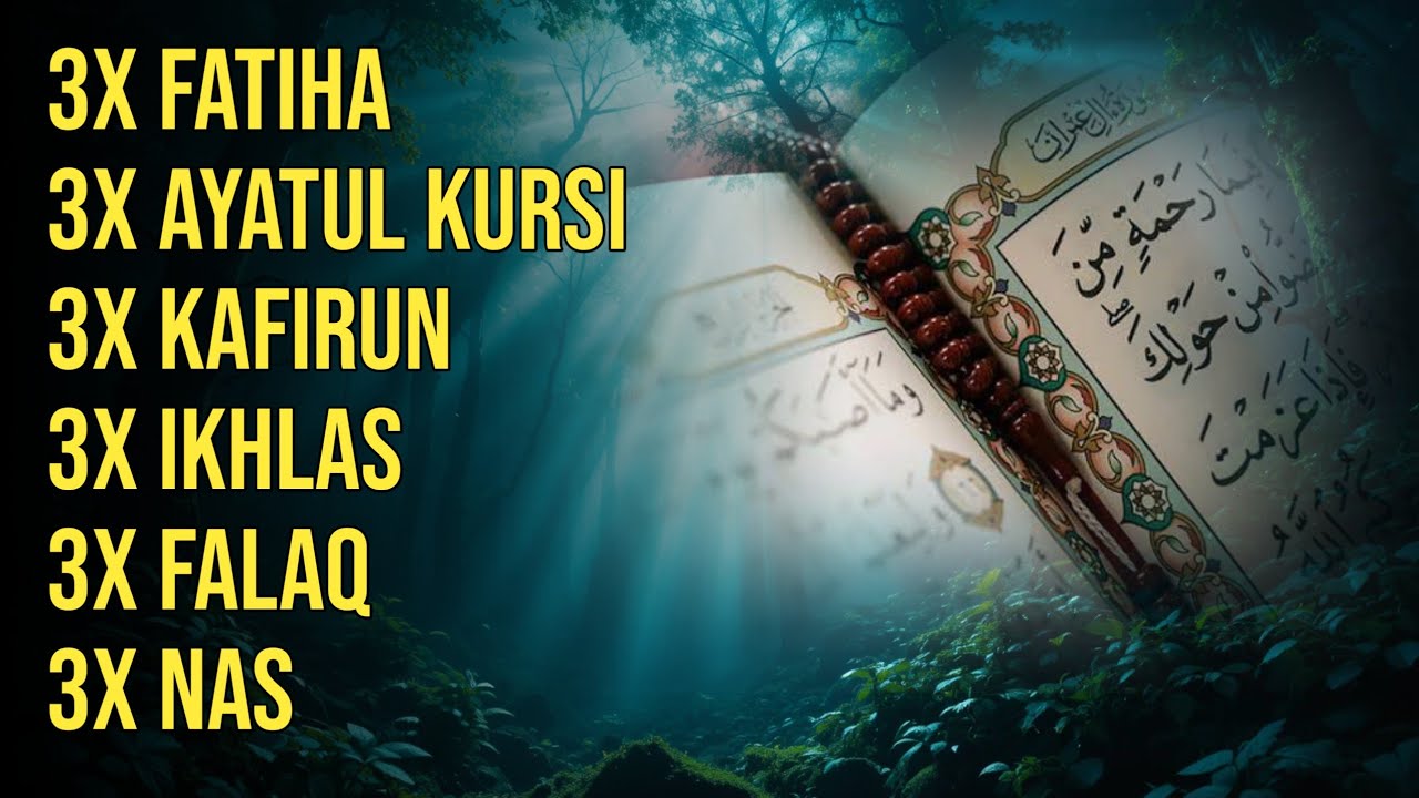 3X FATIHA 3X AYATUL KURSI 3X KAFIRUN 3X IKHLAS 3X FALAQ 3X NAS | EP 505