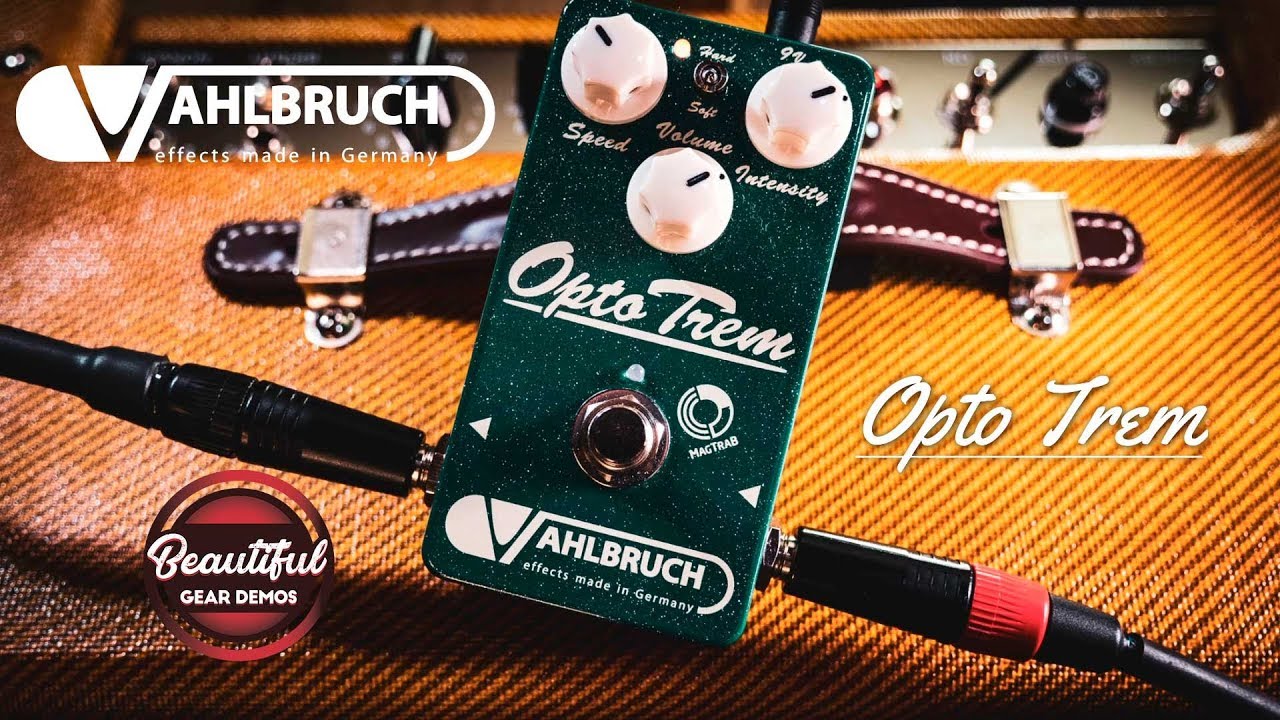 Vahlbruch FX OPTO TREM - Demo by A. Barrero