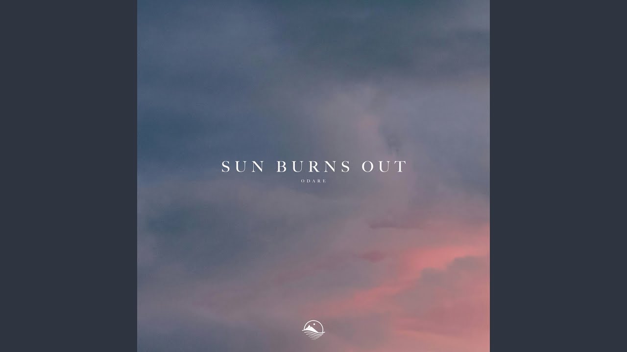 Sun Burns Out