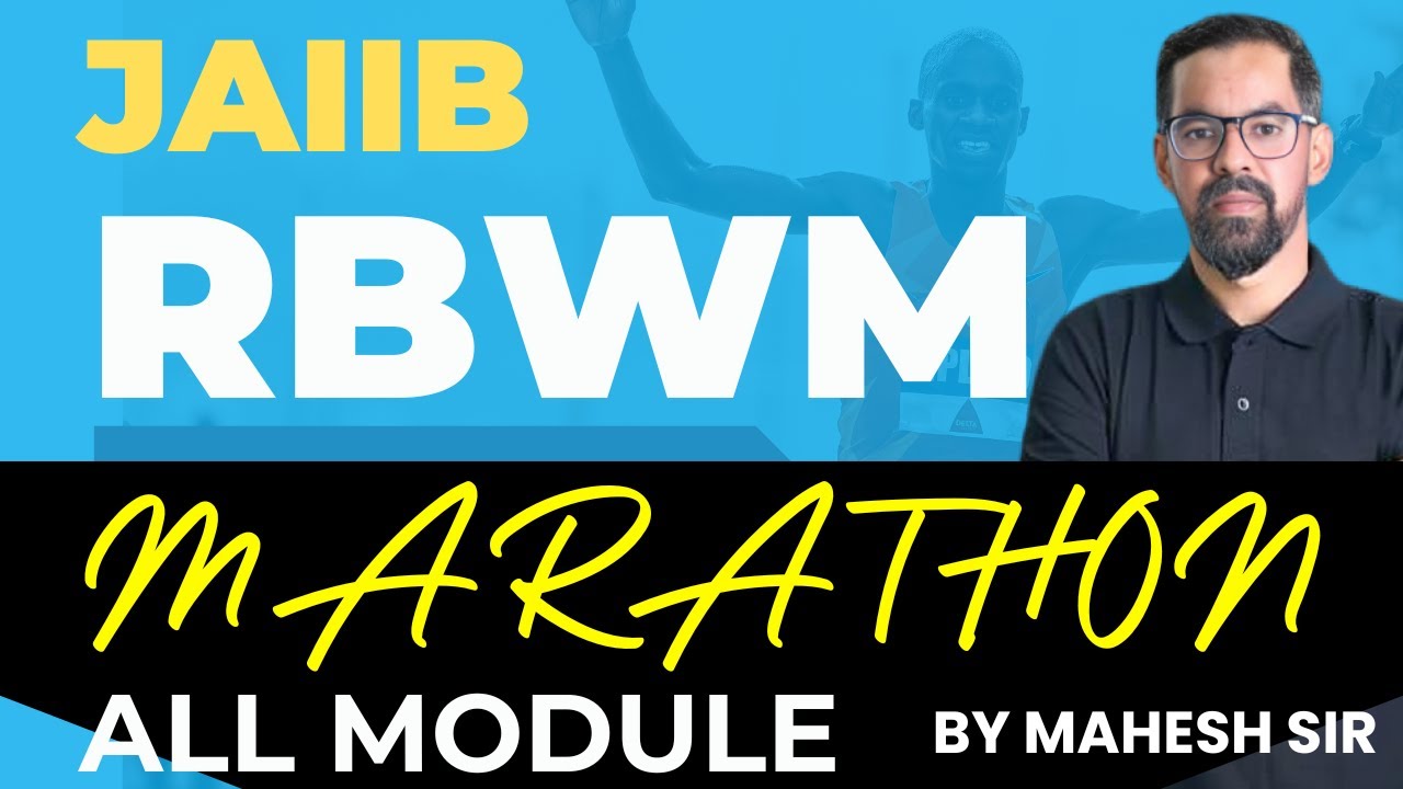 JAIIB RBWM Marathon Oct 2024 | RBWM Complete Revision | RBWM MCQs & Cases | RBWM 2024